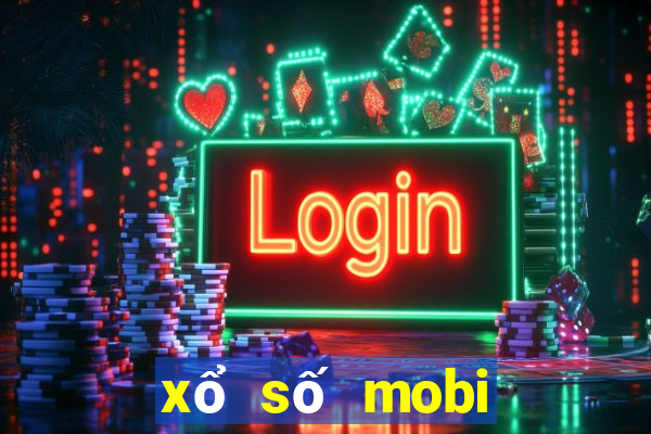 xổ số mobi miền bắc