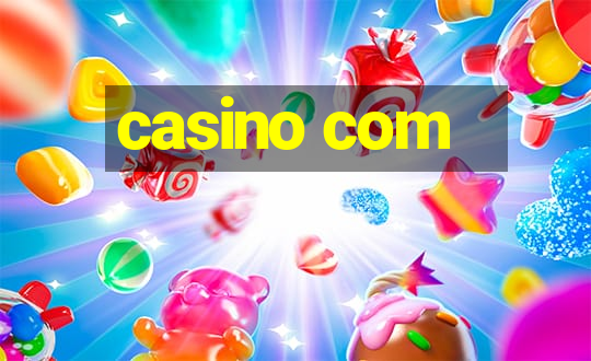 casino com