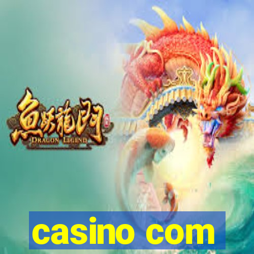 casino com