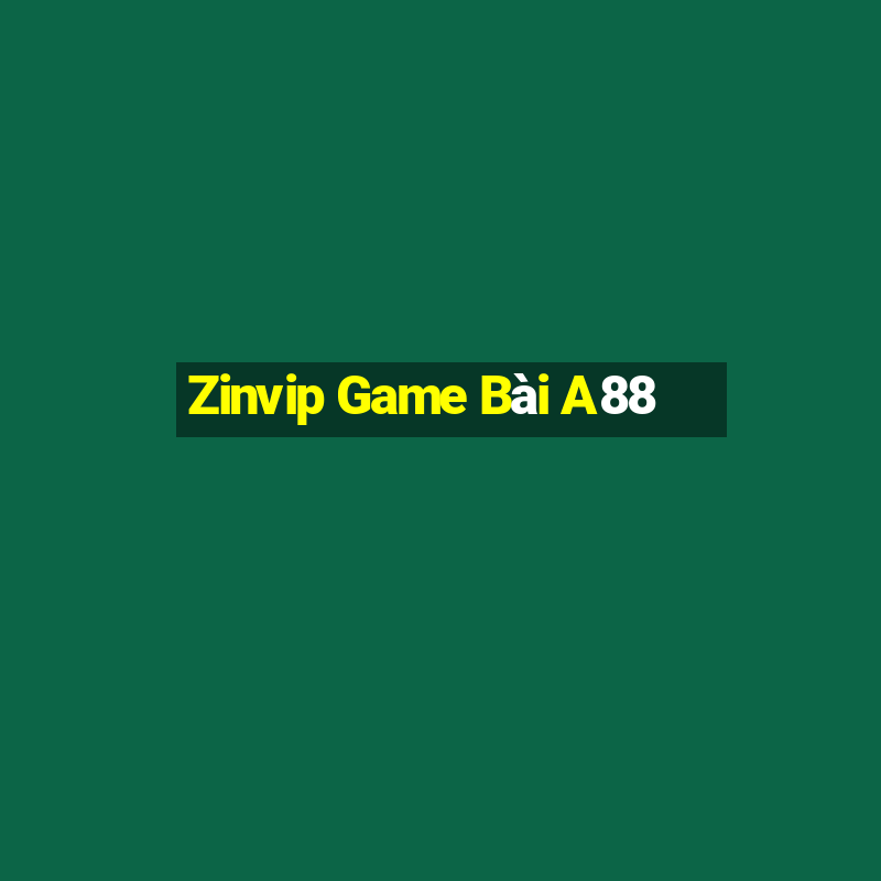 Zinvip Game Bài A88