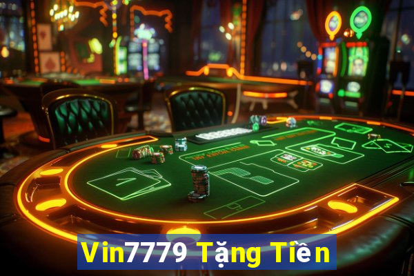 Vin7779 Tặng Tiền