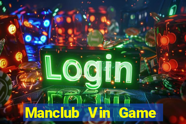 Manclub Vin Game Bài Uống Rượu