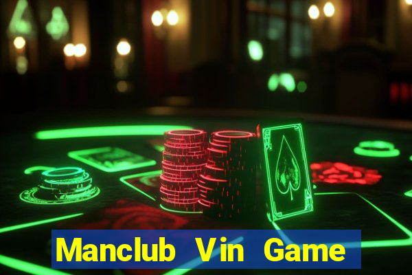 Manclub Vin Game Bài Uống Rượu