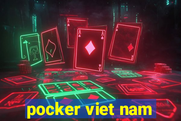 pocker viet nam