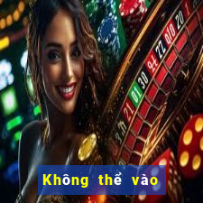 Không thể vào wed 365 Betfair