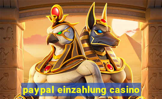 paypal einzahlung casino