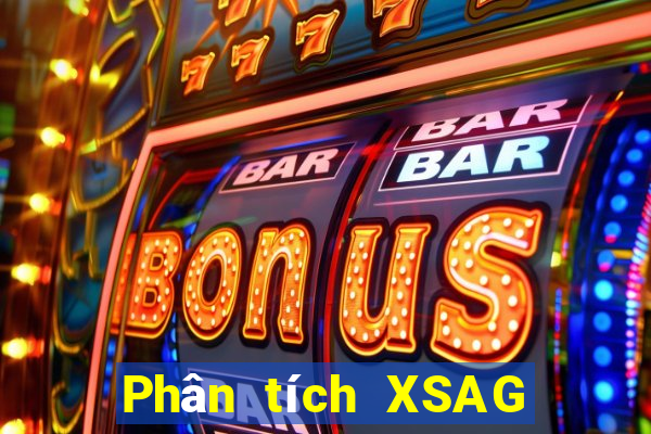 Phân tích XSAG ngày 20