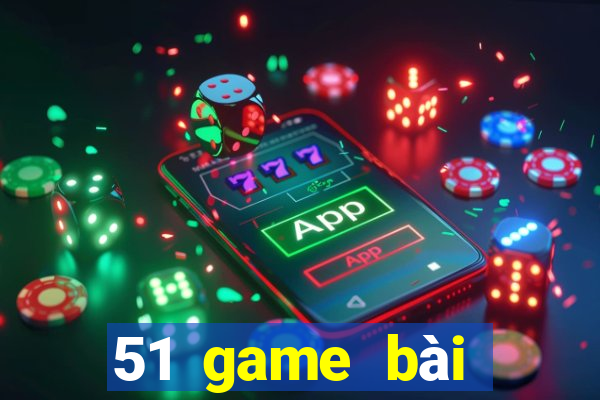 51 game bài Tướng Đại Liên