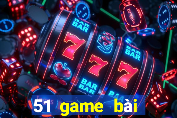 51 game bài Tướng Đại Liên