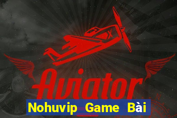 Nohuvip Game Bài Poker Online