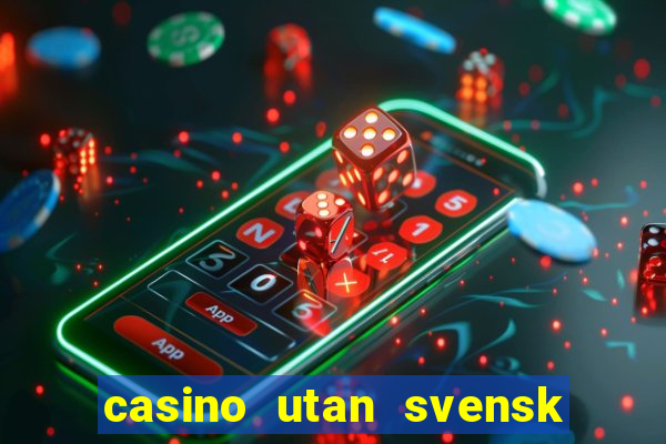 casino utan svensk licens mga