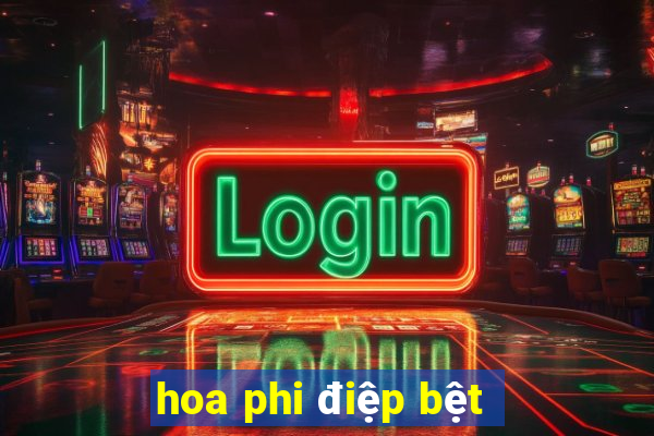 hoa phi điệp bệt