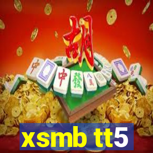 xsmb tt5