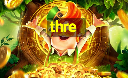 thre