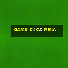 game cờ cá ngựa