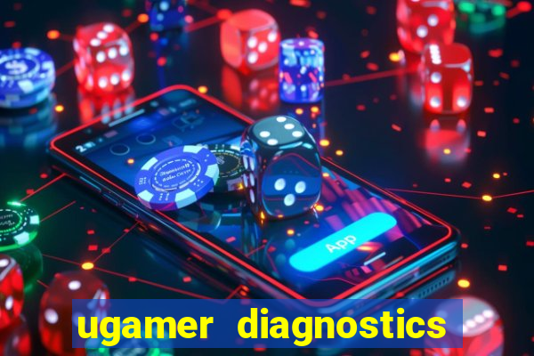 ugamer diagnostics house ltd