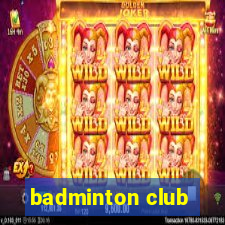 badminton club