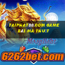 Taiphat88.Com Game Bài Ma Thuật