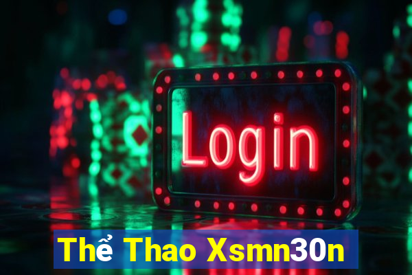 Thể Thao Xsmn30n