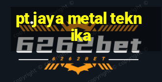 pt.jaya metal teknika