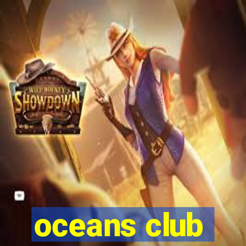 oceans club