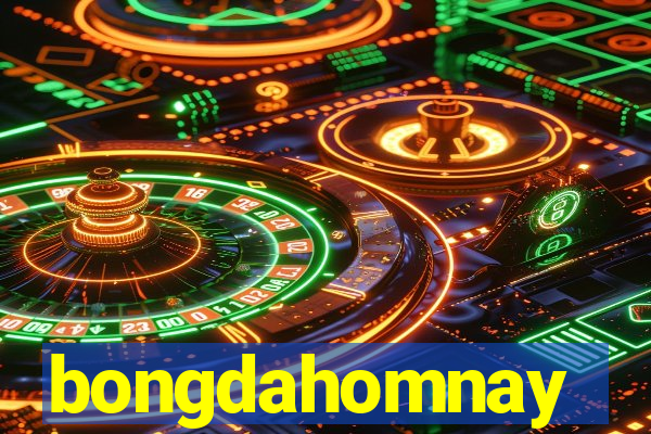 bongdahomnay