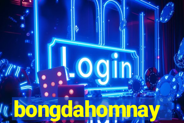 bongdahomnay