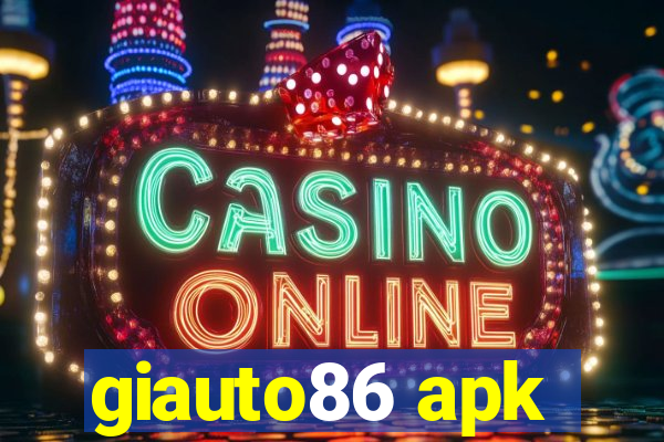 giauto86 apk