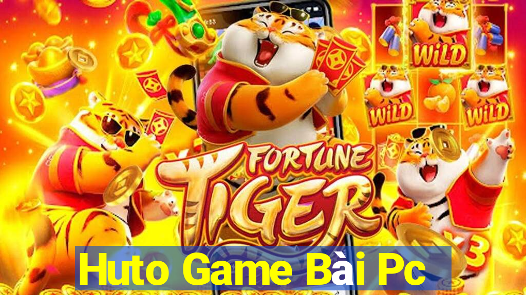 Huto Game Bài Pc