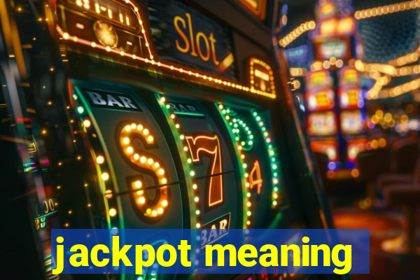 jackpot meaning