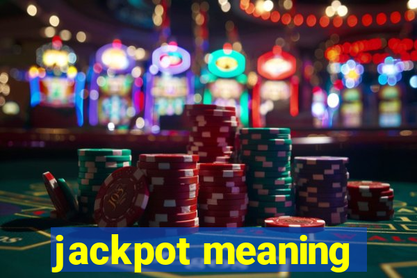 jackpot meaning