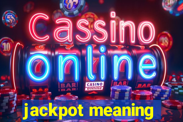 jackpot meaning