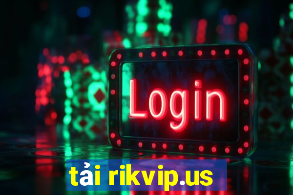 tải rikvip.us