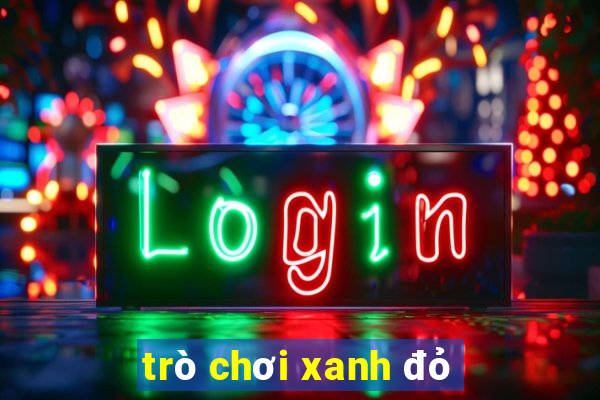 trò chơi xanh đỏ