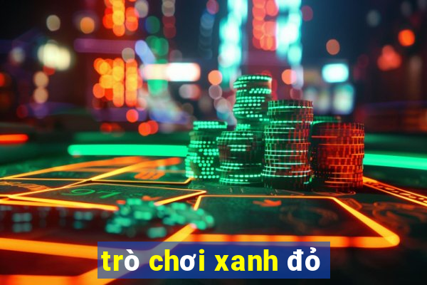 trò chơi xanh đỏ