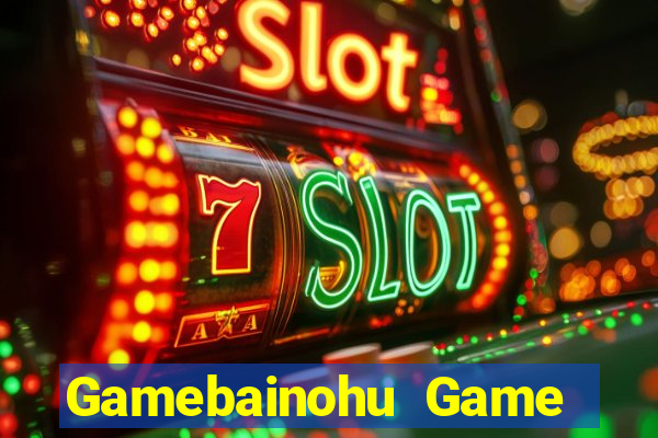 Gamebainohu Game Bài Bốc Club