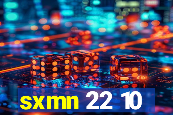 sxmn 22 10