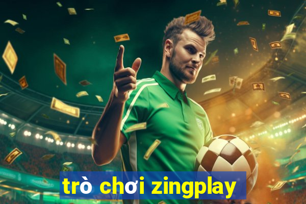 tro choi zingplay