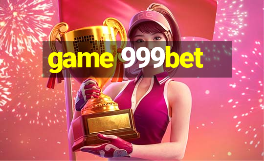 game 999bet