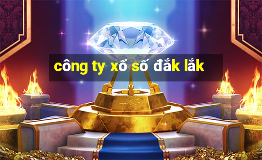 công ty xổ số đắk lắk