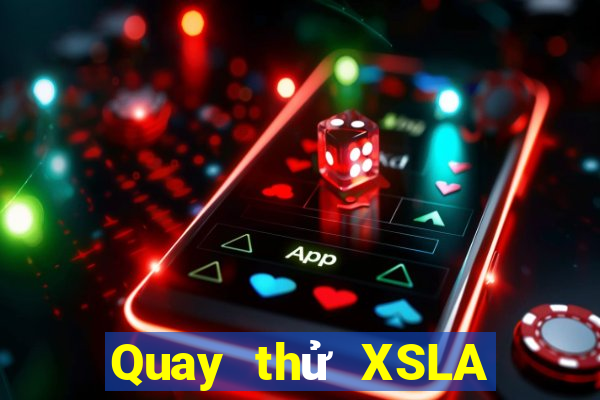 Quay thử XSLA ngày 7