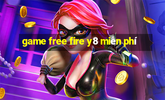 game free fire y8 miễn phí