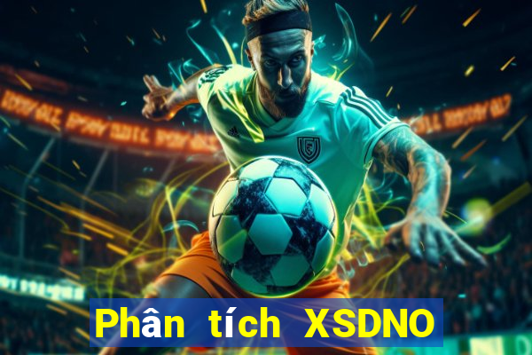 Phân tích XSDNO Thứ 5