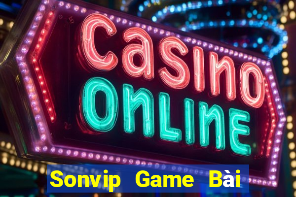 Sonvip Game Bài Đổi Thưởng Uy Tín 2021