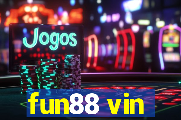 fun88 vin