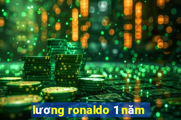 lương ronaldo 1 năm