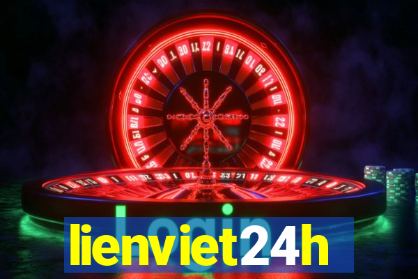 lienviet24h