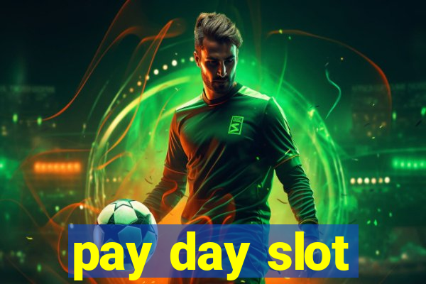 pay day slot