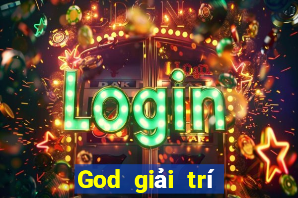 God giải trí phiên bản cũ