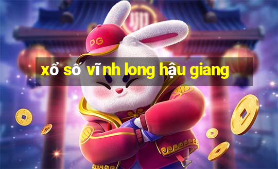 xổ số vĩnh long hậu giang